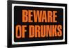 Beware of Drunks-Trends International-Framed Poster