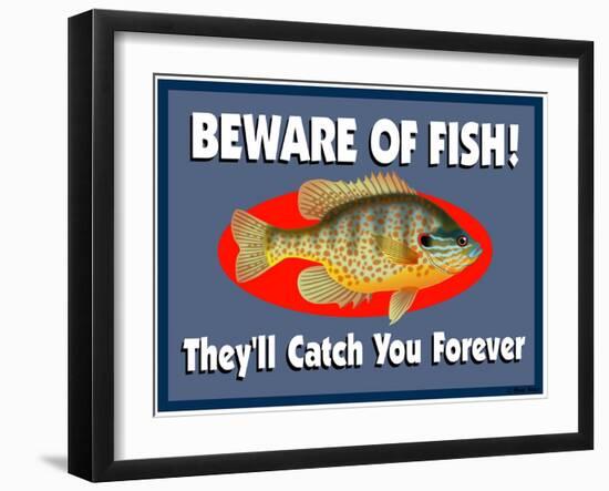 Beware of Fish-Mark Frost-Framed Giclee Print