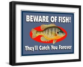 Beware of Fish-Mark Frost-Framed Giclee Print