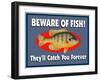 Beware of Fish-Mark Frost-Framed Giclee Print