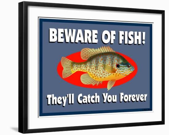 Beware of Fish-Mark Frost-Framed Giclee Print