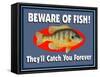 Beware of Fish-Mark Frost-Framed Stretched Canvas