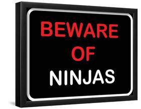 Beware of Ninjas-null-Framed Poster