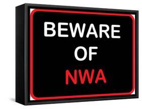 Beware of NWA-null-Framed Stretched Canvas