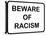 Beware of Racism-null-Stretched Canvas