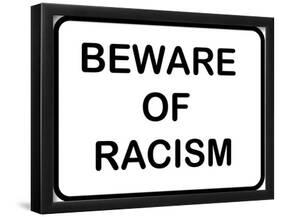 Beware of Racism-null-Framed Poster