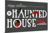 Beware of the Haunted House - Happy Halloween-Lantern Press-Mounted Art Print