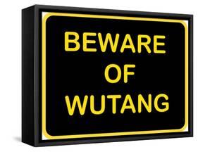 Beware of Wutang-null-Framed Stretched Canvas