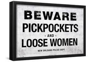 Beware Pickpockets and Loose Women Sign Art Print Poster-null-Framed Poster