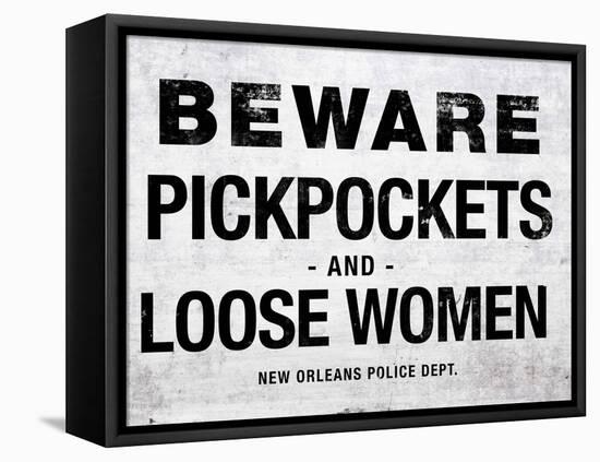 Beware Pickpockets and Loose Women Sign Art Print Poster-null-Framed Stretched Canvas