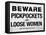 Beware Pickpockets and Loose Women Sign Art Print Poster-null-Framed Stretched Canvas