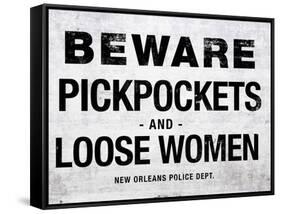 Beware Pickpockets and Loose Women Sign Art Print Poster-null-Framed Stretched Canvas