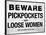 Beware Pickpockets and Loose Women Sign Art Print Poster-null-Framed Poster