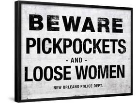 Beware Pickpockets and Loose Women Sign Art Print Poster-null-Framed Poster