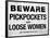Beware Pickpockets and Loose Women Sign Art Print Poster-null-Framed Poster