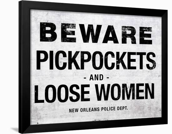 Beware Pickpockets and Loose Women Sign Art Print Poster-null-Framed Poster