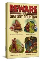 Beware this is Bigfoot Country Lessons-Lantern Press-Stretched Canvas