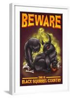 Beware this is Black Squirrel Country-Lantern Press-Framed Art Print