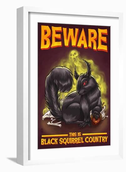 Beware this is Black Squirrel Country-Lantern Press-Framed Art Print