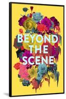 Beyond the Scene-null-Framed Poster