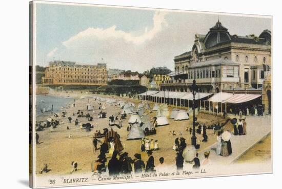 Biarritz: the Beach, the Casino Municipal and the Hotel Du Palais-null-Stretched Canvas