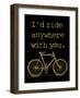 Bicycle I’d Ride Anywhere Golden Black-Amy Brinkman-Framed Art Print