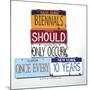 Biennials 10 Every Years-Gregory Constantine-Mounted Giclee Print