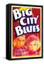 Big City Blues, Eric Linden, Joan Blondell, 1932-null-Framed Stretched Canvas