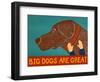 Big Dogs Are Great Choc-Stephen Huneck-Framed Giclee Print