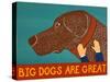 Big Dogs Are Great Choc-Stephen Huneck-Stretched Canvas