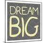 Big Dream Reverse-Milli Villa-Mounted Premium Giclee Print