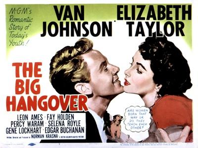 https://imgc.allpostersimages.com/img/posters/big-hangover-van-johnson-elizabeth-taylor-1950_u-L-Q1J8NUU0.jpg?artPerspective=n