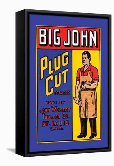 Big John Plug Cut Tobacco-null-Framed Stretched Canvas