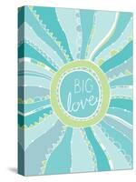 Big Love-Susan Claire-Stretched Canvas