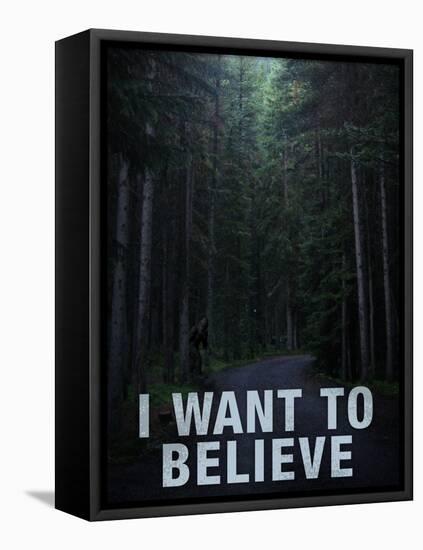 Bigfoot I Want to Believe-null-Framed Stretched Canvas