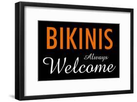 Bikinis Always Welcome-null-Framed Poster