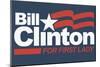 Bill Clinton For First Lady Grey Fan Sign-null-Mounted Poster