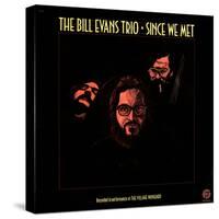 Bill Evans Trio - Since We Met-null-Stretched Canvas