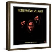 Bill Evans Trio - Since We Met-null-Framed Art Print