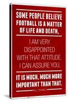 Bill Shankly Football Quote Sports-null-Stretched Canvas