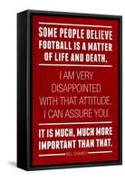 Bill Shankly Football Quote Sports-null-Framed Stretched Canvas