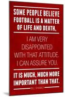 Bill Shankly Football Quote Sports-null-Mounted Art Print