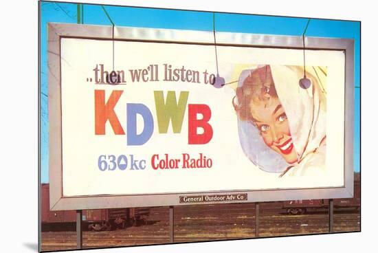 Billboard, Ad for Radio Station, Retro-null-Mounted Premium Giclee Print