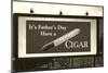 Billboard, Have a Cigar-null-Mounted Art Print