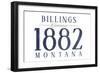 Billings, Montana - Established Date (Blue)-Lantern Press-Framed Art Print