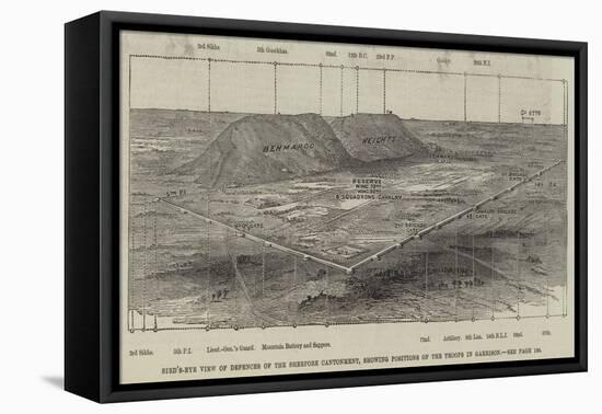 Bird'S-Eye View of Defences of the Sherpore Cantonment, Showing Positions of the Troops in Garrison-null-Framed Stretched Canvas