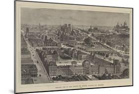 Bird'S-Eye View of Paris, Showing the Principal Buildings Now Destroyed-Henry William Brewer-Mounted Giclee Print