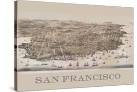 Birds Eye View of San Francisco-Robinson & Snow-Stretched Canvas