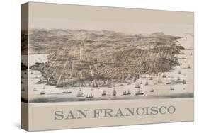 Birds Eye View of San Francisco-Robinson & Snow-Stretched Canvas