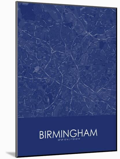 Birmingham, United Kingdom Blue Map-null-Mounted Poster